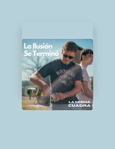 La Misma Cuadraを聴いたり、ミュージックビデオを鑑賞したり、経歴やツアー日程などを確認したりしましょう！