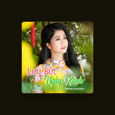 Listen to Phương Anh Bolero, watch music videos, read bio, see tour dates & more!