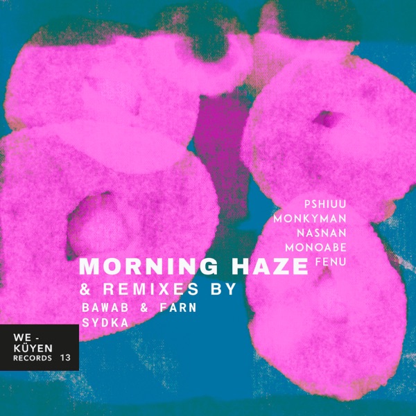 Morning Haze Remixes - Single