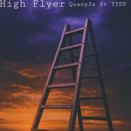 High Flyer (feat. TYDP) Quany2x