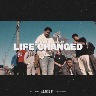 Life Changed (feat. 9BACCDOE) - Single