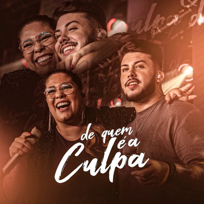De Quem é a Culpa? (Ao Vivo) - Single