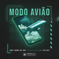 Modo Avião - Single - Factory Inc., R3VERSO, Schulz, Deka & Hev.