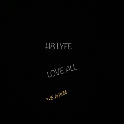 HATE LOVE LOVE ALL