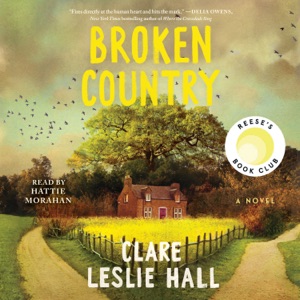 Broken Country (Reese's Book Club) (Unabridged)