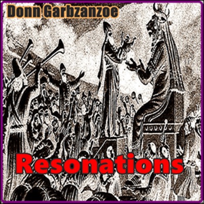 Donn Garbanzoe - Resonations 14
