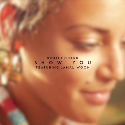 Show You (feat. Jamal Woon) - Single