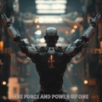 The Force and Power of One