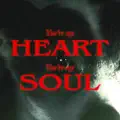 You're My Heart, You're My Soul