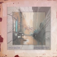 BLND - Single - miracle & smplsmth