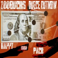 Happy Pack - Single - 100Bucks & Duece OutNow