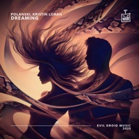 Dreaming - Single - POLANSKI & Kristin Loran