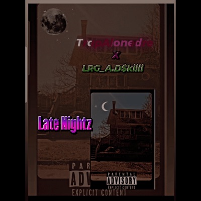 Late Nights (feat. TrapAloneDre) - Single