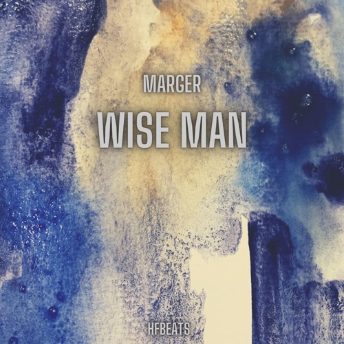 Wise Man (feat. Marger) - Single