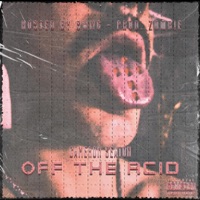 Off The Acid (Hosted By Shadow Wizard Money Gang) - Single - Cameron Seaton