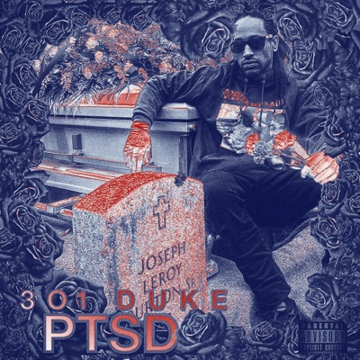 PTSD (with Instrumentals) [feat. 301 DUKE]