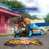 Biancallove & Stevie Rizo - Por Siempre