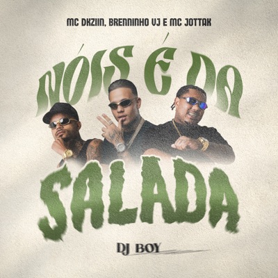 Nóis é da Salada - Single