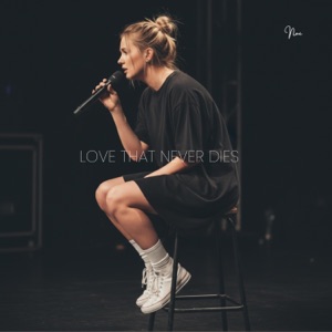 Love That Never Dies - Single