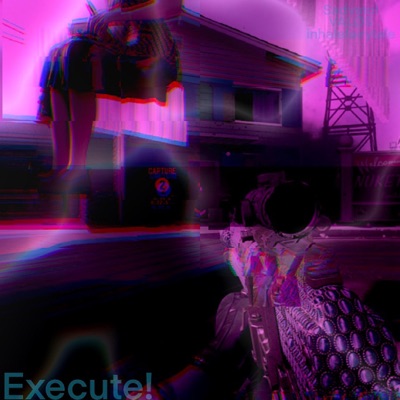 Execute! (feat. inhalefairytale & VALØS) - Single