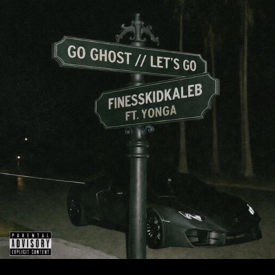 Go Ghost / Let's Go (feat. Yonga) - Single