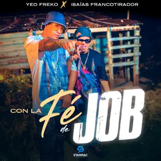 Con La Fe De Job by Yeo Freko & Isaias Francotirador song reviws