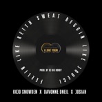 Feelin Like Keith Sweat Beggin Like Jodeci (feat. Davonne D'Neil & Josiah) - Single
