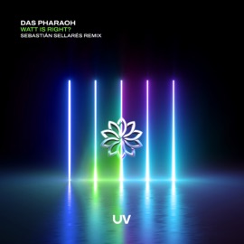 Watt Is Right? (Sebastian Sellares Remix) Das Pharaoh