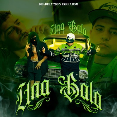 Una bala (feat. Braddly 298) - Single