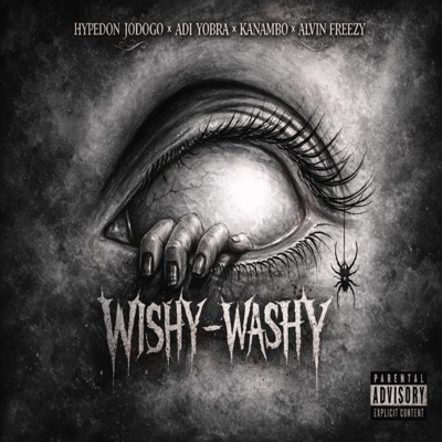 Wishy-Washy (feat. Adi Yobra, Alvin freezy & kanambo) - Single