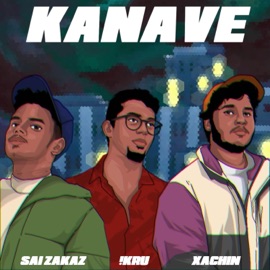 Kanave iKRU!, Sai Zakaz & XACHIN