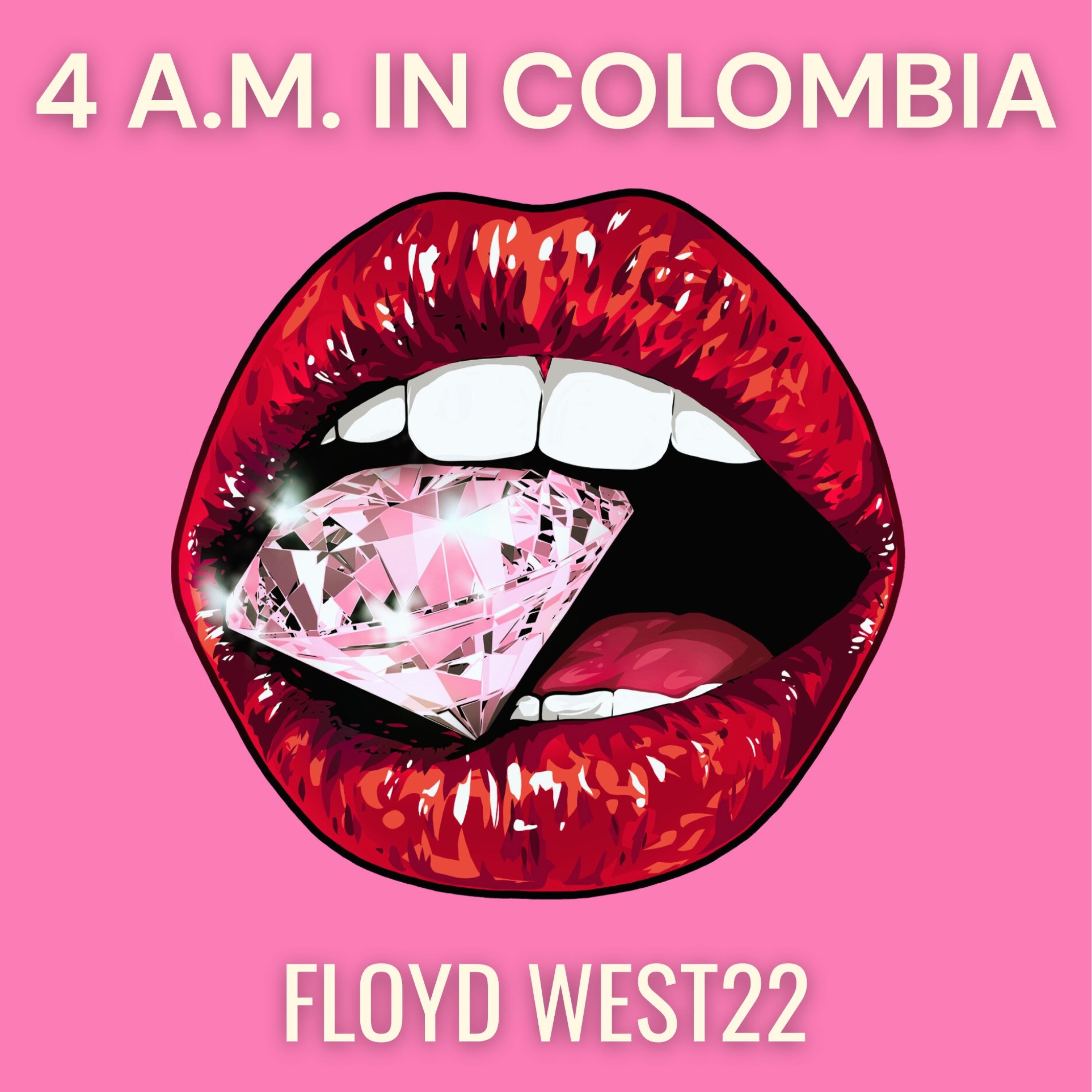 4 A.M. IN COLOMBIA - Single