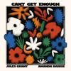 Can't Get Enough - Jules Grant & Amanda Barise