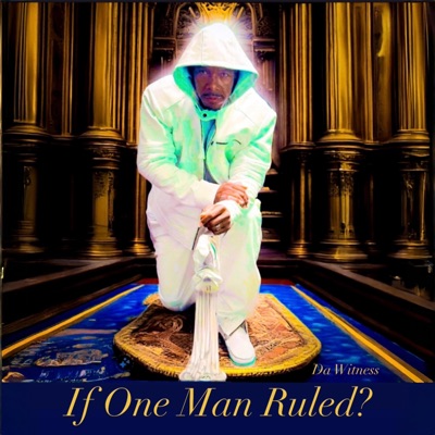 If One Man Ruled ? - Single