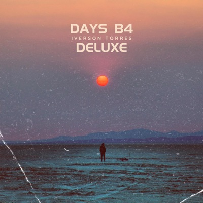 Days B4 Deluxe - EP