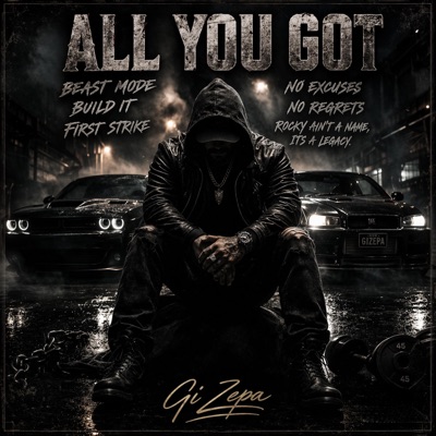 ALL YOU GOT