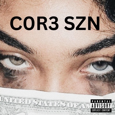 C0R3 SZN