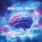 Beautiful Mind (feat. Marc Delyric) - Shining Arts lyrics