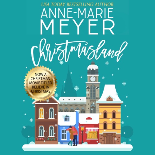 Christmasland: A Sweet, Small Town Romantic Comedy (Unabridged) cover