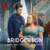 Bridgerton Season Three (Covers from the Netflix Series – Pt. 1) - Verschiedene Interpret:innen