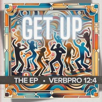 GET UP (feat. VerbPro 12:4) - Single - THE EP