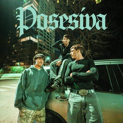 POSESIVA (feat. Markez & CHIMI) - Single
