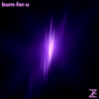 burn for u - Single