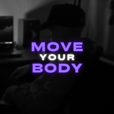 Move Your Body - Single