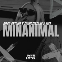 Minanimal - Single - Diego Antoine, Soundsinsane & Hixe