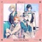 Happiness - KiLLER KiNG, Yuduki Teramitsu(cv. Kotaro Nishiyama), Haruhi Teramitsu(cv. Taku Yashiro), Akane Fudo(cv. Shoya Chiba) & Miroku Shingari(cv. Takuya Eguchi) lyrics