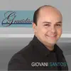 Giovani Santos - Te Conhecer Foi Tudo Em Minha Vida