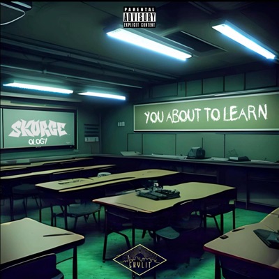 You About To Learn (feat. The Young Mentals) - Single