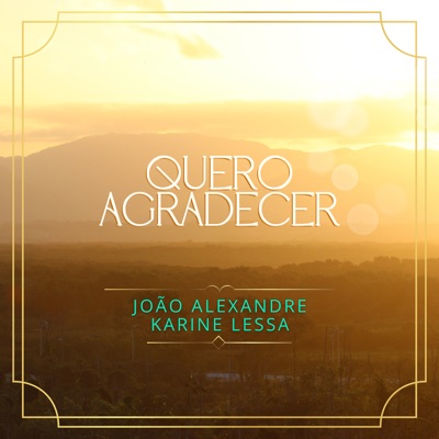 Quero Agradecer - Single