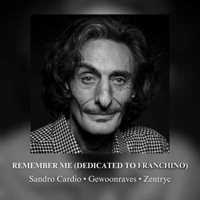 Aestra, Sandro Cardio & GEWOONRAVES - Remember Me (Dedicated to Franchino)